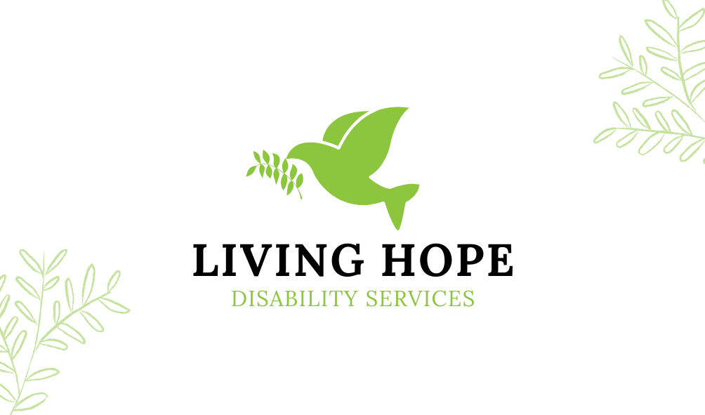 LIVING HOPE DISABILITY SERVICES “BUSINESS CARD, BROCHURE”